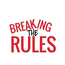 Breaking Rules - Part 2